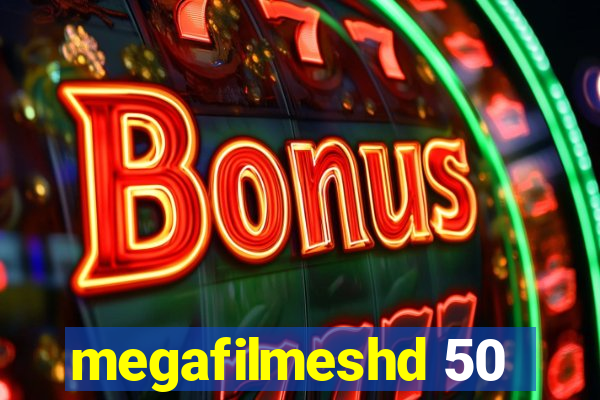 megafilmeshd 50